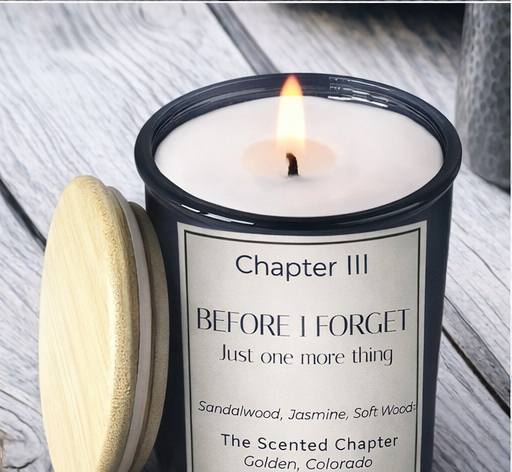 Ch III - Before I Forget